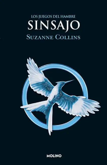 Sinsajo / Mockingjay by Suzanne Collins