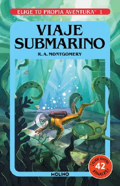 Viaje Submarino / Journey Under the Sea by R. a. Montgomery