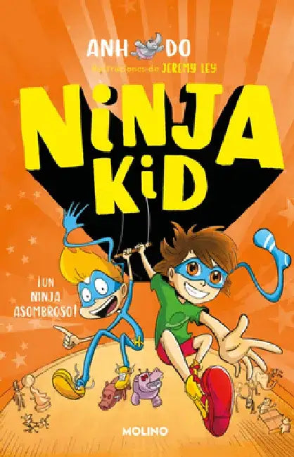 Un Ninja Asombroso / Amazing Ninja! by Anh Do