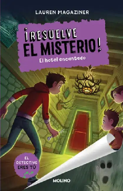 El Hotel Encantado / Case Closed #3: Haunting at the Hotel by Lauren Magaziner