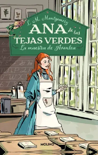La Maestra de Avonlea / Anne of Avonlea by Lucy Maud Montgomery