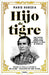 Hijo de Tigre (Premio Claustro) / Like Father by Mario Heredia