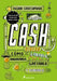 Dinero: Cómo Ganarlo, Ahorrarlo, Gastarlo Y Donarlo / Cash: How to Earn It, Save It, Spend It, Grow It, Give It by Rashmi Sirdeshpande
