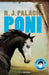 Poni / Pony by R. J. Palacio
