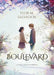 Boulevard. Edición Ilustrada Por Mmivens / Boulevard. Illustrated Edition by MMI Vens by Flor Salvador