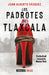 Los Padrotes Tlaxcala / The Pimps of Tlaxcala by Juan Alberto Vázquez