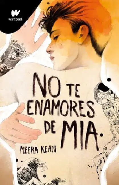 No Te Enamores de MIA / Don't Fall in Love with MIA by Meera Kean
