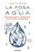 La Fosa de Agua: Desapariciones Y Feminicidios En El Río de Los Remedios by Lydiette Carrión