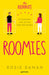 Roomies / The Roomate by Rosie Danan