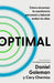 Optimal: Cómo Alcanzar La Excelencia Personal Y Laboral Todos Los Días / Optimal: How to Sustain Personal and Organizational Excellence Every Day by Daniel Goleman