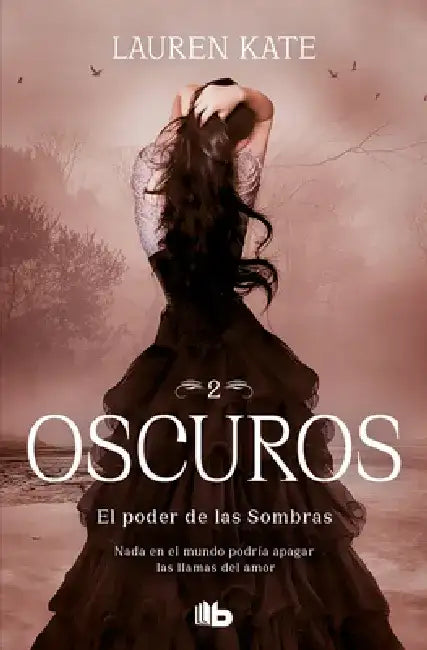 El Poder de Las Sombras / Torment by Lauren Kate