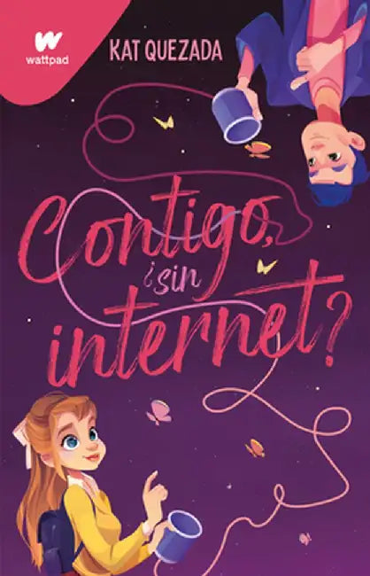 Contigo, ¿Sin Internet? / With You Even Without Wifi by Kat Quezada