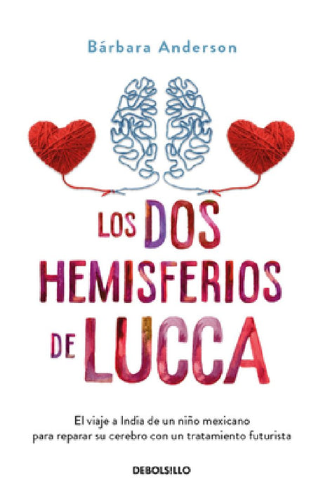 Los DOS Hemisferios de Lucca / Lucca's World by Bárbara Anderson