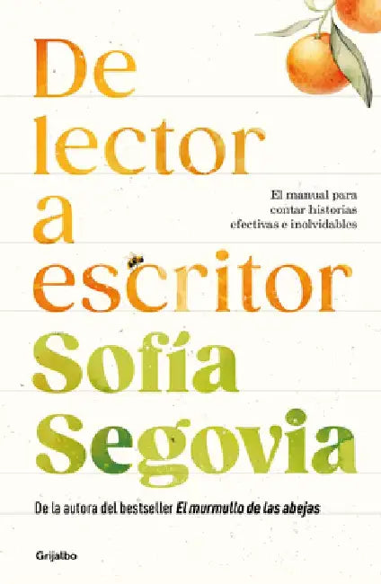 de Lector a Escritor / From Reader to Writer by Sofía Segovia