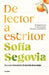 de Lector a Escritor / From Reader to Writer by Sofía Segovia