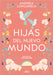 Hijas del Nuevo Mundo / Daughters of the New World by Longarela, Andrea
