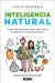 Inteligencia Natural / Natural Intelligence by Lucía Moreno