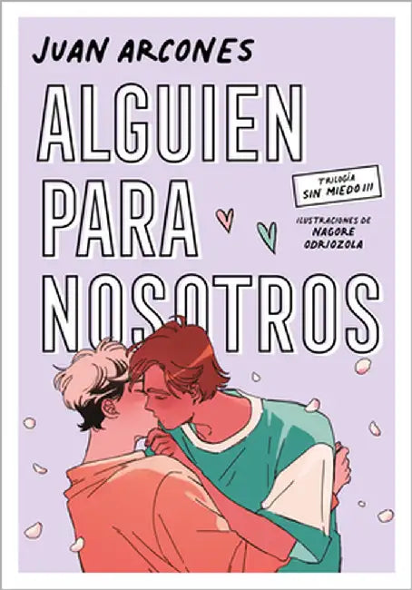 Alguien Para Nosotros / Someone for Us by Arcones, Juan