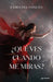 ¿Qué Ves Cuando Me Miras? / What Do You See When You Look at Me? by Carolina Concha