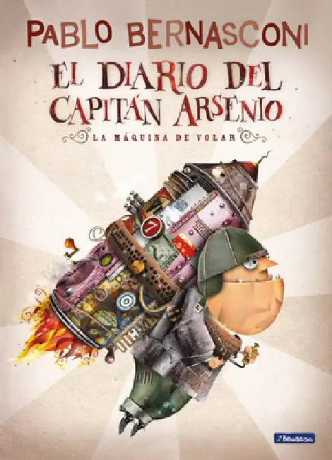 El Diario del Capitán Arsenio / Diary of Captain Arsenio by Pablo Bernasconi