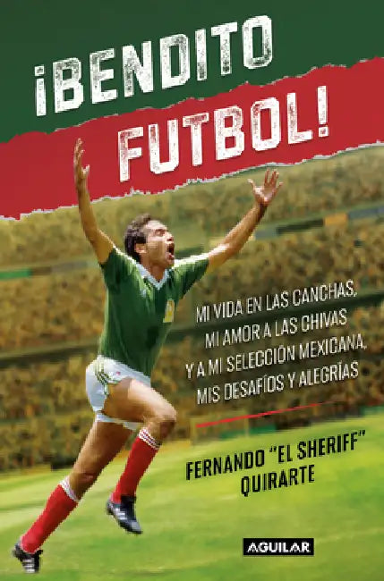 ¡Bendito Futbol! / Blessed Soccer! by Fernando Quirarte