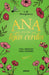 Ana de Las Tejas Verdes. Una Amistad Para Siempre / A Forever Friendship by L. M. Montgomery