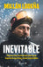 Inevitable. Desarrolla El Mindset Para Que Logres Lo Que Hoy Crees Imposible / Inevitable by Millán Ludeña