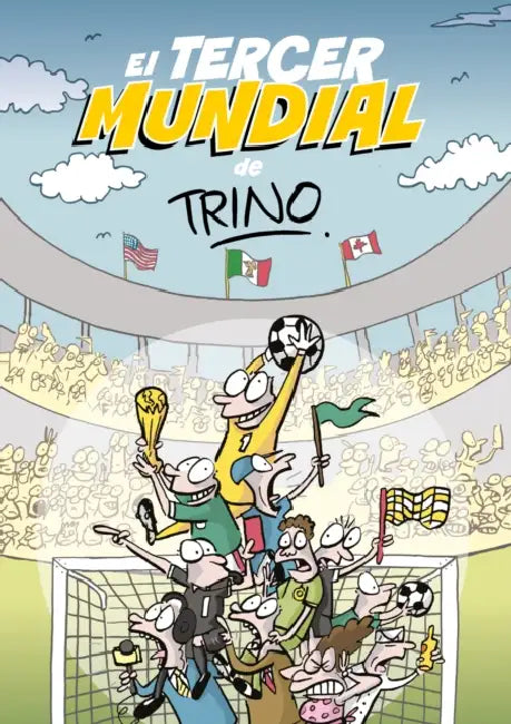 El Tercer Mundial de Trino / Trino's Third World Cup by Trino