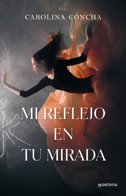 Mi Reflejo En Tu Mirada / My Reflection in Your Eyes by Carolina Concha