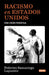 Racismo En Estados Unidos / Racism in the United States by Federico Samaniego Lapuente