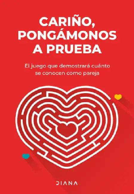 Cariño, Pongámonos a Prueba: El Juego Que Demostrará Cuánto OS Conocéis Como Pareja by Varios Autores