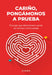 Cariño, Pongámonos a Prueba: El Juego Que Demostrará Cuánto OS Conocéis Como Pareja by Varios Autores