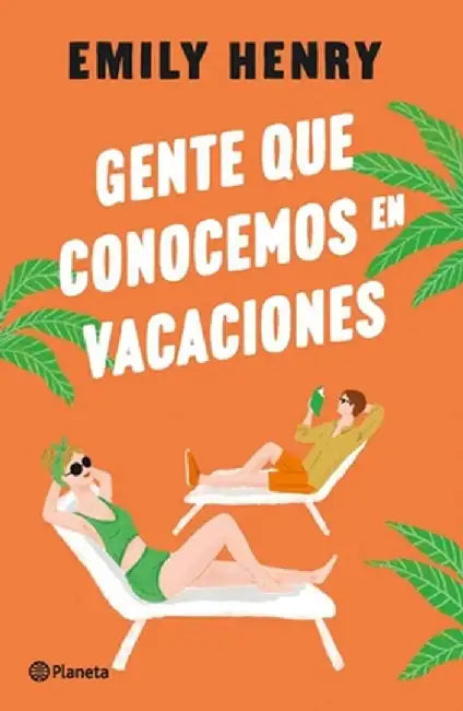 Gente Que Conocemos En Vacaciones by Hemily Henry