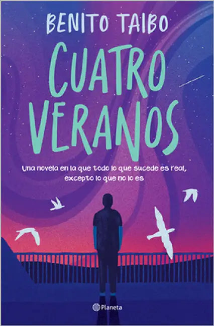 Cuatro Veranos / Four Summers by Taibo, Benito
