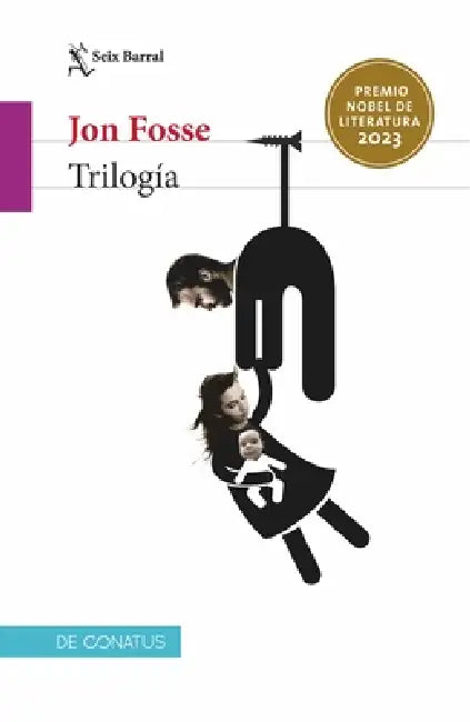 Trilogía / Trilogy by Jon Fosse