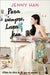 Para Siempre, Lara Jean / Always and Forever, Lara Jean by Han, Jenny