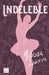 Indeleble: Novela / Indelible: A Novel (Artes 1) by Melissa Ibarra, Ma Alejandra Bueno