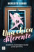 Una Chica Diferente: Una Amistad Rota, Un Secreto Peligroso, Una Verdad Que Nadie Quiere Enfretar (Thriller) / Not Like Other Girls (a Thriller) by Meredith Adamo