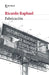 Fabricación (Crimen Real) / Fabrication (True Crime) by Ricardo Raphael