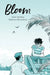 Bloom (Cómic / Comic Book) by Kevin Panetta, Savanna Ganucheau, Graciela Romero Saldaña