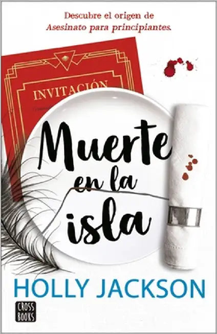 Muerte En La Isla: Descubre El Origen de Asesinato Para Principiantes / Kill Joy by Jackson, Holly