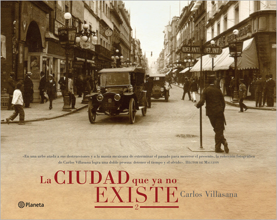 La Ciudad Que YA No Existe 2 (Fotografías) / The City That No Longer Exists 2 (Photography Book) by Carlos Villasana