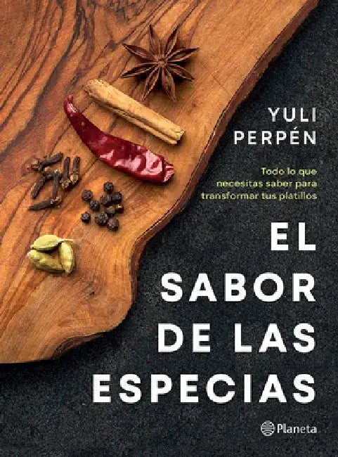 El Sabor de Las Especias / The Flavor of Spices by Yuli Perpén