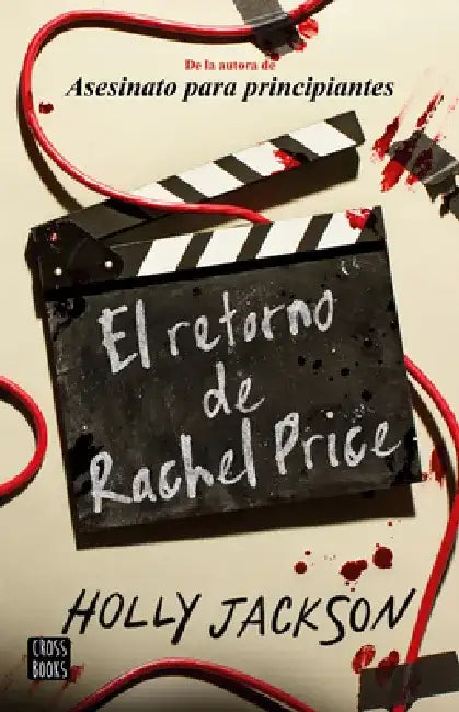 El Retorno de Rachel Price / The Reappearance of Rachel Price by Holly Jackson