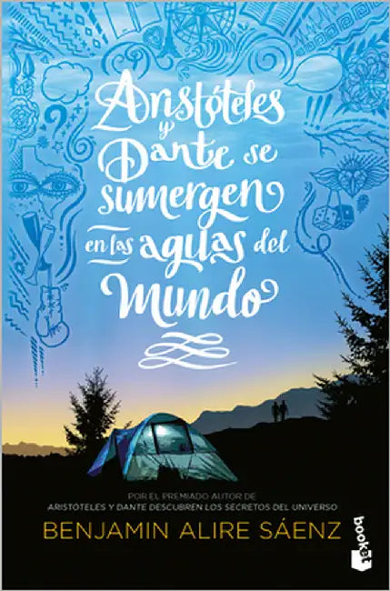 Aristóteles Y Dante Se Sumergen En Las Aguas del Mundo / Aristotle and Dante Dive Into the Waters of the World by Sáenz, Benjamin Alire