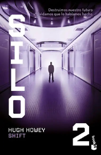 Shift: Novela / A Novel by Hugh Howey, Manuel Mata