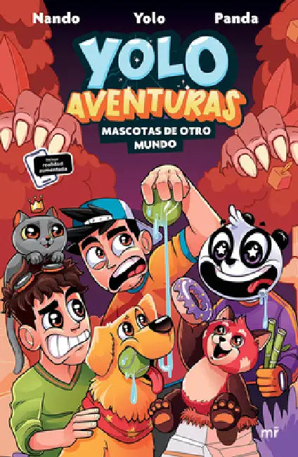 Yolo Aventuras 5. Mascotas de Otro Mundo: Incluye Realidad Aumentada / Yolo Aventuras 5. Pets from Another World: Includes Augmented Reality by Nando Y. Panda Yolo, Alvaro Vanegas, Edgar Rozo Ruda