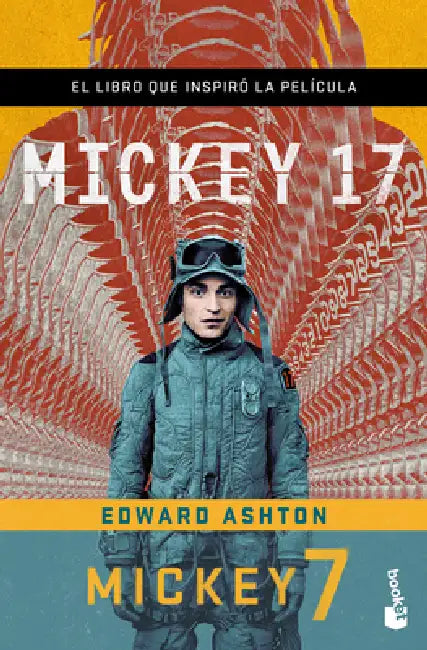 Mickey 7 (Edición de la Película / Movie Tie-In) by Edward Ashton, Simon Saito Navarro