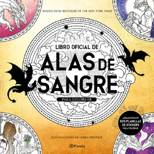 Alas de Sangre. Libro Oficial Para Colorear / Fourth Wing: The Official Coloring and Sticker Book by Lydia Fenwick, Lydia Fenwick, Graciela Romero Saldaña