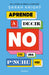 Aprende a Decir No de Una P*nche Vez / F*ck No: How to Stop Saying Yes When You Can't, You Shouldn't, or You Just Don't Want to by Sarah Knight, Laura Mier Carbonell